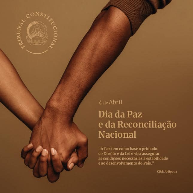 4 DE ABRIL. DIA DA PAZ E DA RECONCILIAÇÃO NACIONAL.