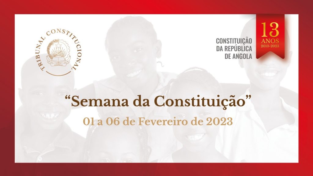 MENSAGEM DO TRIBUNAL CONSTITUCIONAL, POR OCASIÃO DO 13.o ANIVERSÁRIO DA CONSTITUIÇÃO DA REPÚBLICA DE ANGOLA